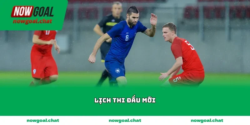 lich thi dau moi