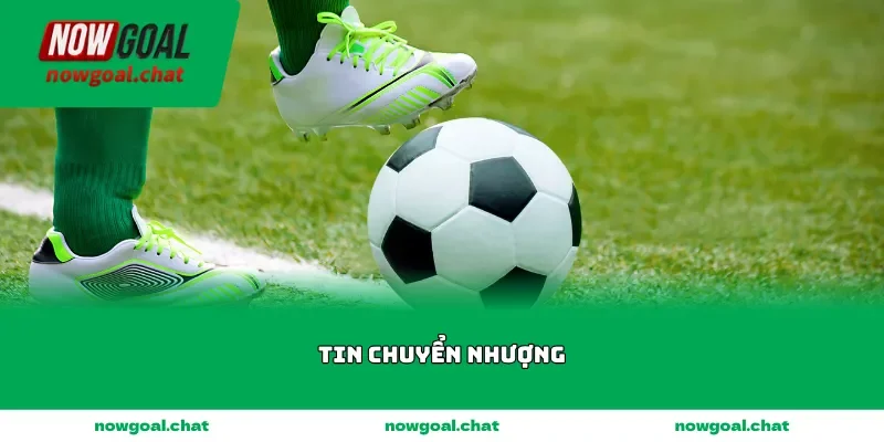 tin chuyen nhuong